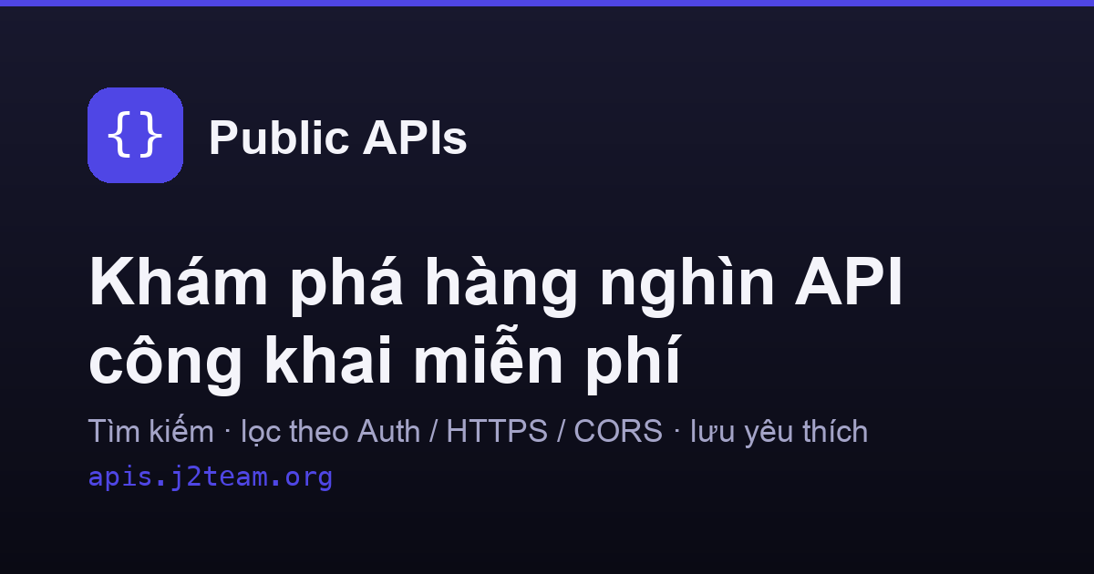 Public APIs - Thư viện API miễn phí cho lập trình viên